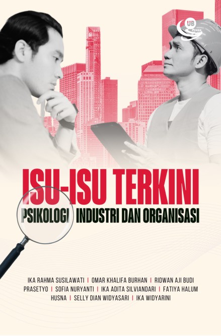 Isu - Isu Terkini Psikologi Industri dan Organisasi